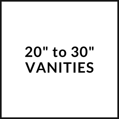 20" - 30" Vanities